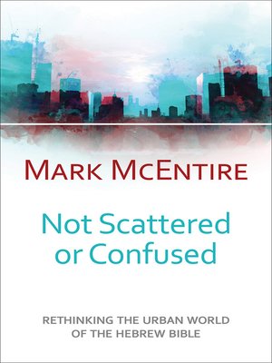 cover image of Not Scattered or Confused